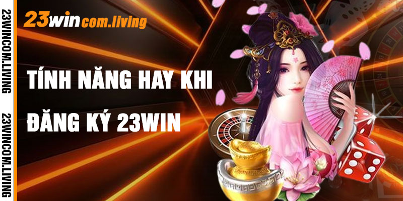 Đăng Ký 23Win Qua Cánh Cửa Báu Vật